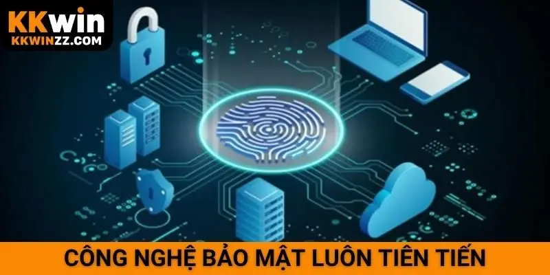 Công nghệ bảo mật luôn tiên tiến