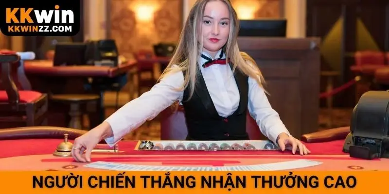 Người chiến thắng nhận thưởng cao