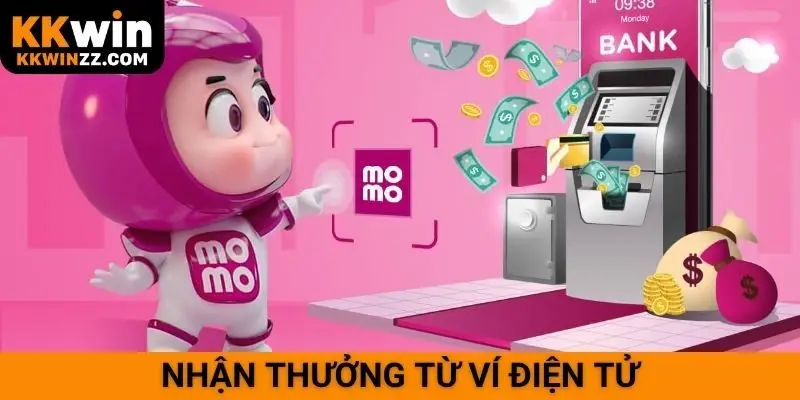 Nhận thưởng từ ví điện tử