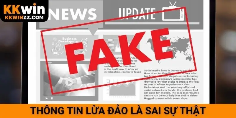Thông tin lừa đảo là sai sự thật